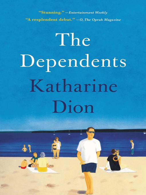 Title details for The Dependents by Katharine Dion - Available